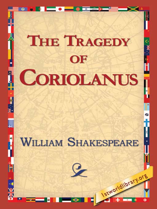 Title details for The Tragedy of Coriolanus by William Shakespeare - Available